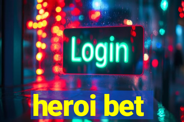 heroi bet